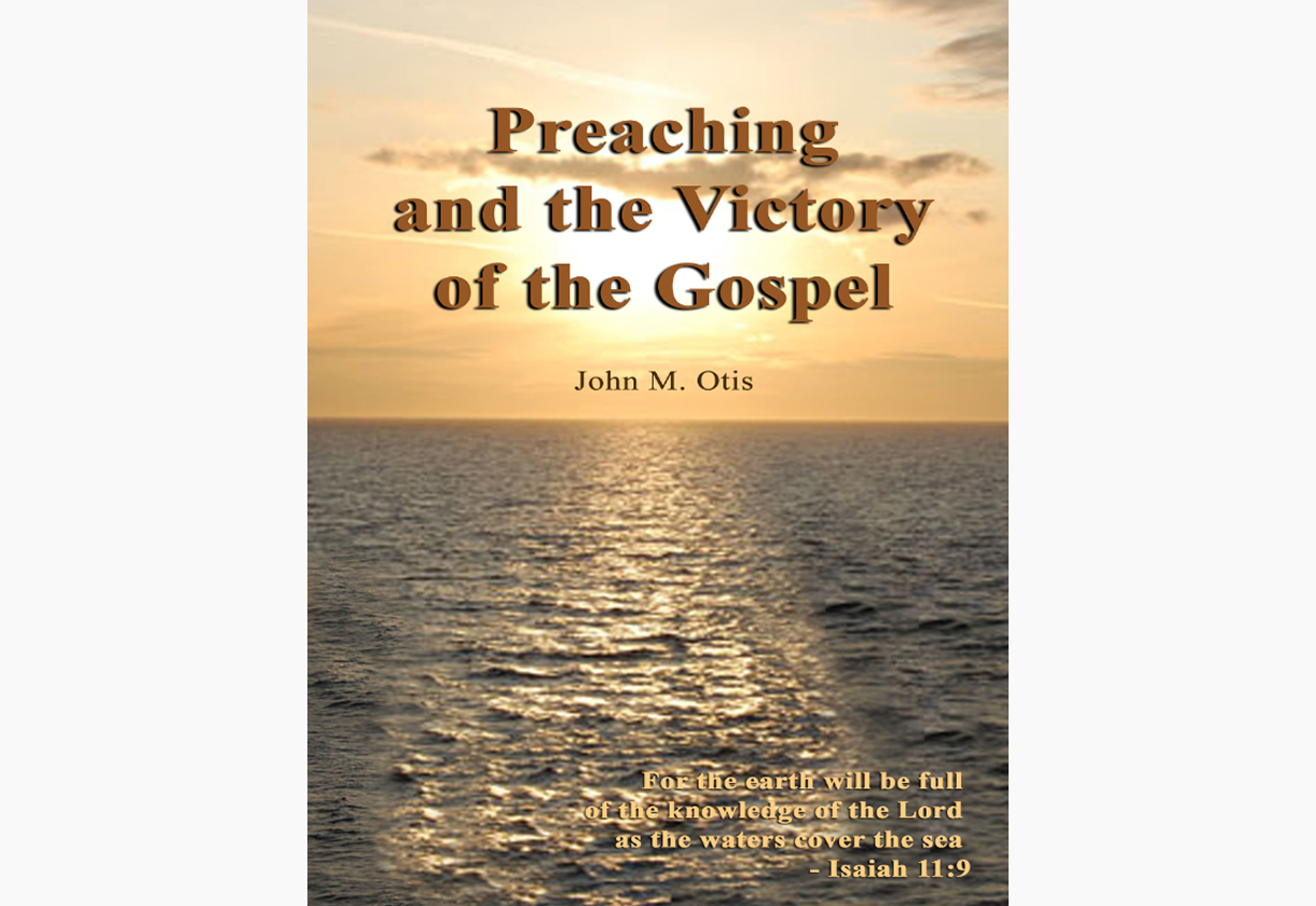 Preaching and the Victory of the Gospel